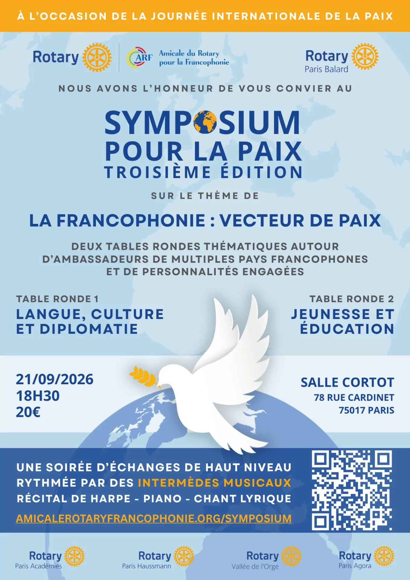 Affiche du Symposium pour la Paix sur le thème « La Francophonie : vecteur de paix », présentant les détails de l'événement, les thèmes des tables rondes, la date, l'heure, le lieu, le prix des billets et les coordonnées. Elle comporte des logos et des éléments graphiques bleus, jaunes et blancs afin de mettre en valeur l'esprit de Paix 2026. - Rotary Club Paris Agora