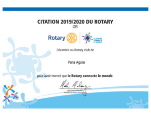 Un certificat intitulé "Citation Présidentielle 2019/2020 du Rotary" décerné au Rotary Club Paris Agora pour avoir démontré que le Rotary connecte le monde, signé par le Président du Rotary International. - Rotary Club Paris Agora