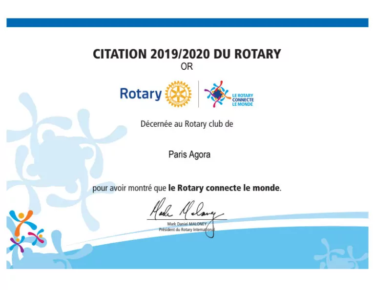 Un certificat intitulé "Citation Présidentielle 2019/2020 du Rotary" décerné au Rotary Club Paris Agora pour avoir démontré que le Rotary connecte le monde, signé par le Président du Rotary International. - Rotary Club Paris Agora