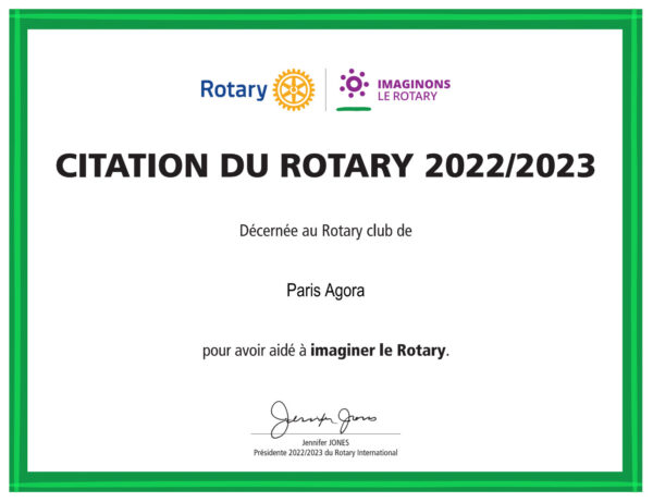 Un certificat avec des bordures vertes, les logos du Rotary et d'IMAGINONS LE ROTARY, et un texte en français honorant l'histoire du club du Rotary club de Paris Agora pour avoir aidé à "imaginer le Rotary" en 2022/2023, signé par le président du Rotary. - Rotary Club Paris Agora