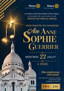 Affiche annonçant un concert à Montmartre avec Anne Sophie Guerrier, le 22 juillet à 19 h. L'image représente le Sacré-Cœur, des notes de musique, ainsi que des informations sur le prix des billets et les organisateurs du Rotary Club. - Rotary Club Paris Agora