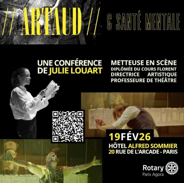 🎭 ARTAUD & SANTÉ MENTALE
🍽 Dîner-conférence organisé par le Rotary Club Paris Agora
📅 Jeudi 19 février 2026 – 19h30
📍 Hôtel Alfred Sommier – Paris 8eUne soirée unique pour explorer le lien fascinant entre création artistique et santé mentale, à travers l’œuvre puissante d’Antonin Artaud.🎤 Avec Julie Louart, metteuse en scène et spécialiste d’Artaud, venez partager un moment inspirant, riche en échanges et en rencontres.✨ Au programme :
✔ Une conférence passionnante
✔ Un dîner convivial
✔ Des discussions ouvertes et humaines
✔ Un cadre élégant au cœur de Paris👉 Objectif : comprendre, échanger, s’ouvrir🎟 Places limitées – Inscription obligatoire
➡ Réservez vite votre place :
👇lien d’inscription en commentaire
💬 Invitez vos amis, collègues et proches intéressés par l’art, la culture et les enjeux de santé mentale !#RotaryParisAgora #SantéMentale #ArtEtCulture #ConférenceParis #EvenementParis #Rotary #Engagement #CulturePourTous #Paris #rotarydistrict1660